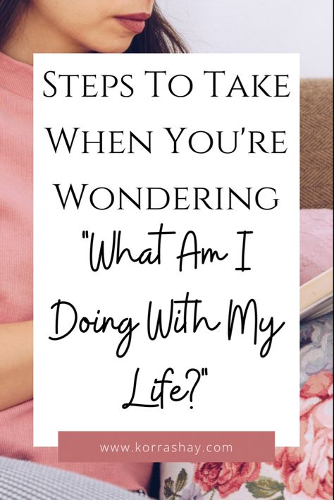 Step to take when you’re wondering what am I doing with my life? Follow these ideas to learn what to do next in life. Steps to take to determine what is next in your life! What Do I Want To Do With My Life, What Am I Doing With My Life, What Do I Want My Life To Look Like, What To Do With My Life, What Are You Doing, What To Do With Life, What Am I Good At, 2023 Word, Psychological Tips