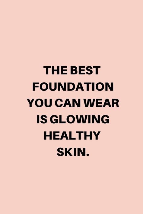 Skin Care Quotes, Skins Quotes, Beauty Skin Quotes, Anti Aging Skincare Routine, Skin Facts, Skin Care Routine For 20s, Skincare Secrets, Skin Care Routine 30s, Skincare Quotes