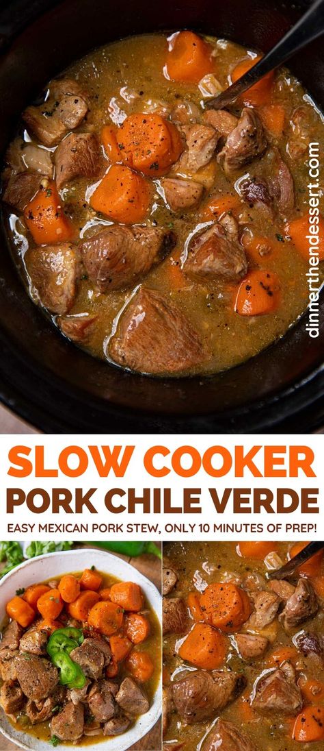 Slow Cooker Pork Chile Verde is an easy crock pot dinner with a seasoned pork shoulder, carrots and green chiles. #porkstew #mexicanfood #chileverde #porkchileverde #stew #dinner #dinnerthendessert Mexican Pork Stew Recipes, Recipes Using Pork Stew Meat, Mexican Pot Roast Slow Cooker, Recipes With Pork Stew Meat, Pork Soups And Stews, Pork Stew Meat Recipes, Mexican Pork Stew, Pork Green Chile, Pork Chile Verde