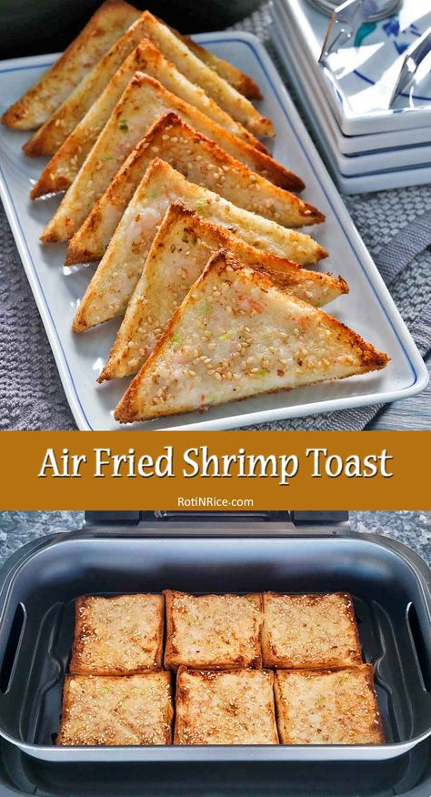 Air Fried Shrimp Toast, an old time Malaysian favorite made even more quick and easy using the air fryer. They are super light and crispy. | RotiNRice.com #airfriedshrimptoast #shrimptoast #prawntoast Shrimp Toast Recipe, Air Fryer Shrimp Toast, Fried Shrimp Toast, Air Fryer Shrimp, Shrimp Toast Chinese, Shrimp Toast Air Fryer, Frozen Fried Shrimp In Air Fryer, Air Fryer Breaded Shrimp Frozen, Tapas Dinner