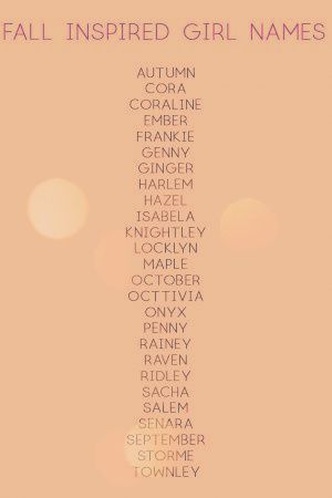 Fall Names for Girls Autumn Name Meaning, Autumn Names Girl, Sassy Girl Names, Autumn Names, Fall Names, Wiccan Names, Autumn Name, Unique Baby Girl Names, Pokemon Names