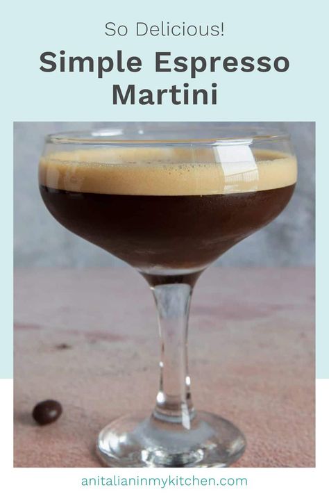 Easy Expresso Martinis, Homemade Espresso Martini, Esspreso Martini Drink, Dessert Martinis, Expresso Martinis, Coffee Martini Recipe, Coffee Martini, Espresso Martini Ingredients, Expresso Martini