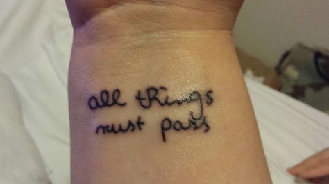 "All Things Must Pass" tattoo done in George Harrison's handwriting! All Things Must Pass Tattoo, George Harrison Tattoo, Beatle Tattoo, Tattoo Arm Band, Emma Core, Tattoo Font For Men, Simple Tats, Chakra Tattoo, Hippie Tattoo