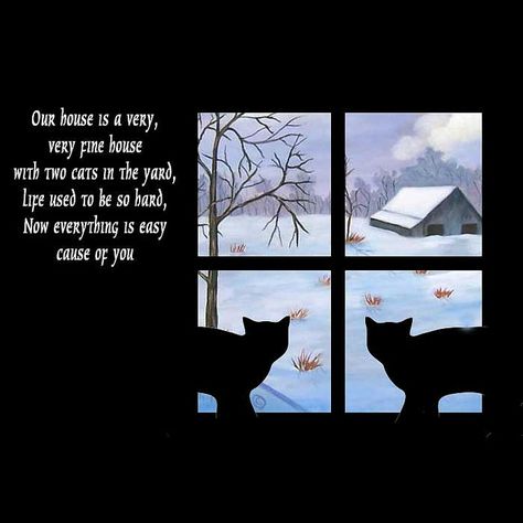 Crosby, Stills, Nash & Young. Our House, is a very, very, very fine house.... Our House Is A Very Very Very Fine House, My Wish Rascal Flatts Lyrics, Back To The Old House Lyrics, In This House We Narrate The Cats Thoughts, Happy House Siouxsie, It's Raining Cats And Dogs, Crosby Stills, Music And Lyrics, Name That Tune