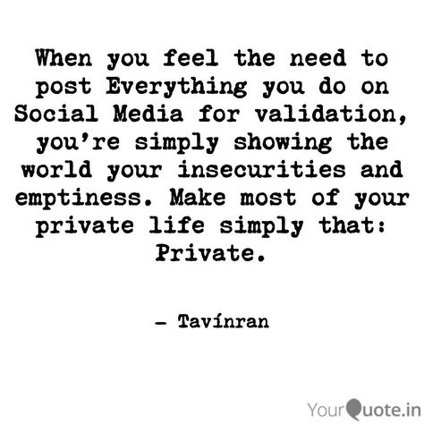 Social Media Quotes Truths, Private Life Quotes, Deep Quotes That Make You Think, Caption Quotes, Love Yourself Quotes, Real Life Quotes, Media Images, Deep Thought Quotes, A Quote