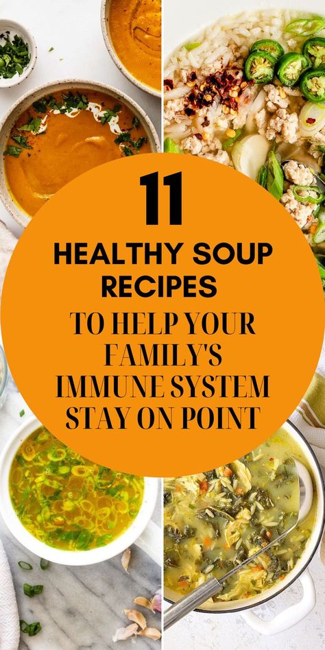 11 Best healthy soup recipes to boost your family's immune system this winter, packed full of immune boosting ingredients including garlic, ginger, turmeric, chilli, broccoli, chicken bone broth, rice based, bone broth, soup with health benefits, winter soup recipes, family soup recipes, easy to make healthy soup, quick healthy soup, chicken noodle soup, vegan, vegetarian, vegetable soup recipe, chicken soup recipe, immunity building soup recipes, healthy immune boosting soup, nutritious soup Vegan Immune Boosting Soup, Soup For Healing, Healing Foods Immune System, Broth Based Soups Healthy, Healthy Soup Chicken, Bone Broth Rice, Best Healthy Soup, Immune Boosting Soup, Cold Weather Soup Recipes