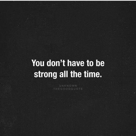 It's Going To Be Ok Quotes, Dont Want To Be Strong Quotes, I’ll Be Ok, It'll Be Okay Quotes, It’s Ok Quotes, It’s Ok To Cry, It’s Okay To Cry, Itll Be Okay Quotes, It’s Ok To Not Be Ok Quotes