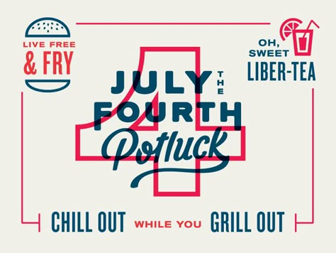 Potluck by Mandie Spear Memorial Day Design, Fourth Of July Design, Labor Day Design, 4th Of July Graphic Design, 4th Of July Graphics, 4th Of July Design, Pizza Promo, Restaurant Poster, Patriotic Images