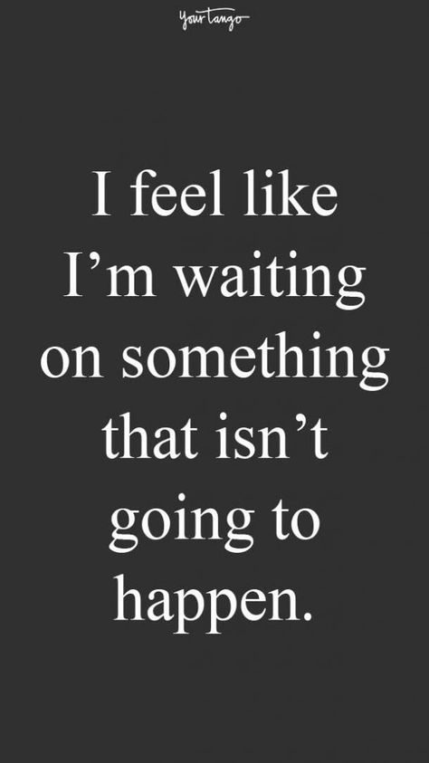 15 Honest Quotes About Boring Relationships | YourTango “I feel like I’m waiting on something that isn’t going to happen.” — Unknown Feel Like An Option Quotes, Feeling Empty Quotes Relationships, Boring Relationship Quotes, Boring Life Quotes, Feeling Empty Quotes, Blank Quotes, Empty Quotes, Bad Relationship Quotes, Bored Quotes