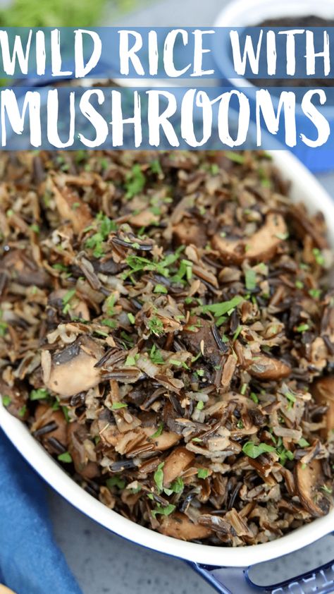 Wild Rice with Mushrooms via @manmeetsoven Wild Rice Recipes Side Dishes, Wild Rice With Mushrooms, Rice Stuffing Recipes, Rice With Mushrooms, Rice Recipes Side, Mushroom Side Dishes, Wild Rice Recipes, Wild Rice Casserole, Rice Side Dish Recipes