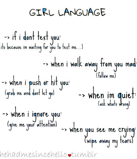 boys will never understand that Girl Language, Give Me Attention, The Beast Movie, I'm Waiting For You, Dont Let Go, Love Life Quotes, Happy Puppy, Meaning Of Love, You Mad