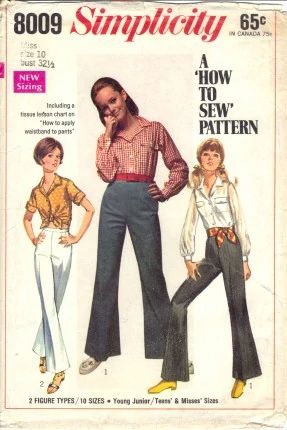 Simplicity 8009; ©1968; Young Junior/Teens' and Misses' Shirt and Bell-Bottom Pants: (Including Tissue Lesson-Chart … "How to apply waistband to pants"). The top-stitched shirt has front button closing and forward shoulder seams, with high round neckline, notched collar, and set in sleeves that may be gathered to buttoned cuffs. View 1 with long sleeves gathered to buttoned cuffs has patch pockets and button trimmed flaps. View 2 has short sleeves with turn-back cuffs. Shirt may be tied in... Bell Bottom Pants Pattern, Simplicity Patterns Vintage, Junior Shirts, Shirt Sewing Pattern, Pants Sewing Pattern, Vintage Crop Tops, Pants Vintage, Front Tie Shirt, Shirts For Teens