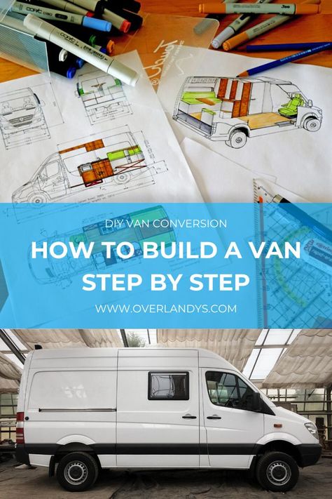 Step-by-step DIY Van conversion | Everything you need to know on how to self build your Campervan. Prepare to build and convert your Van to a Camper. Ultimate conversion plan and guide. #vanlife… More Camper Van Conversion Diy Uk, How To Convert A Van Into A Camper, Converting A Van Into A Camper, Convert Van To Camper, Campervan Conversions Diy, Diy Van Life, Build Your Own Camper, Van Conversion Plans, Campervan Build