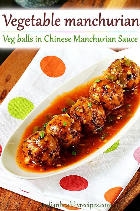 Indian Healthy Recipes, Vegetable Manchurian, Veg Manchurian Recipe, Veg Manchurian, Vegetable Cooking, Indo Chinese Recipes, Recipes Veg, Manchurian Recipe, Chinese Vegetables