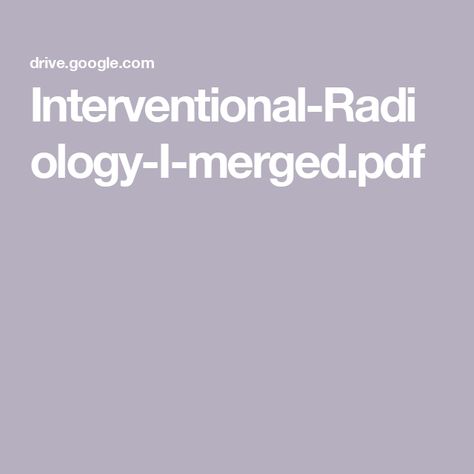 Interventional-Radiology-I-merged.pdf Interventional Radiology, Radiology, Lab