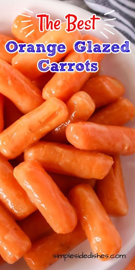 Orange Glazed Carrots, Carrot Recipes Side Dishes, Fresh Carrots, Easy Vegetable Side Dishes, Healthy Vegetable Recipes, Side Dish Recipes Easy, Glazed Carrots, Carrot Recipes, Best Side Dishes