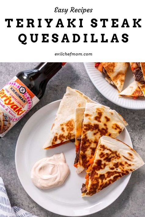 Teriyaki Steak Quesadillas - Evil Chef Mom Broccoli Teriyaki, Steak Burrito, Steak Quesadillas, Cheese And Broccoli, Teriyaki Steak, Skillet Shrimp, Shrimp Fajitas, Yum Yum Sauce, Lime Cream