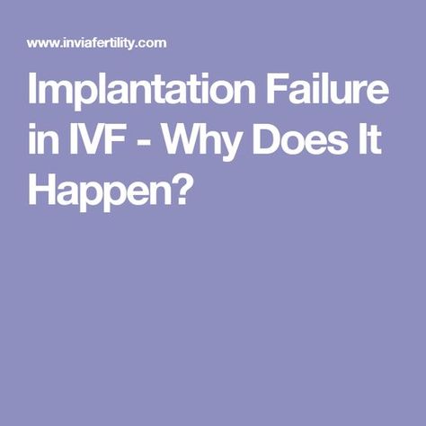 Implantation Failure in IVF - Why Does It Happen? Ivf Implantation, Embryo Implantation, Ivf Failure, Failed Ivf, Ovulation Test, Ivf Cycle, Ivf Success, Embryo Transfer, Fallopian Tubes