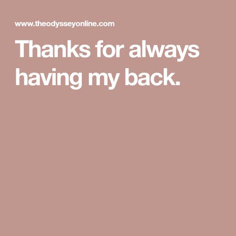 Thanks for always having my back. Thanks For Having My Back, Side Work, Work Friends, When I See You, Life Lesson, Open Letter, Bullet Journal Doodles, I Appreciate You, Journal Doodles