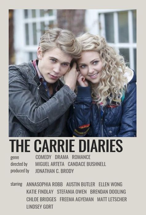 The Carrie Diaries Poster, The Carrie Diaries Aesthetic, Teenage Films, Austin Butler Poster, Great Expectations Movie, Chloe Bridges, Movie Character Posters, Minimalist Polaroid Poster, Romcom Movies