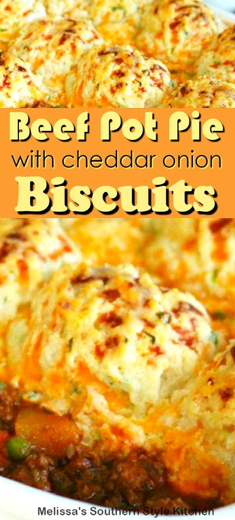 Onion Biscuits, Beef Pot Pie Recipe, Southern Style Kitchen, Beef Pot Pie, Beef Pot Pies, Beef Pies, Pot Pies Recipes, Pot Pies, Ground Beef Recipes Easy