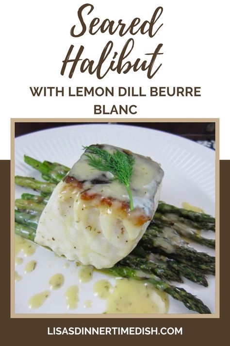 Lemon Dill Beurre Blanc, Broiled Fish Recipes, Seared Halibut, White Wine Recipes, Sea Bass Recipes, Gluten Free Fish, Comfort Casseroles, Lemon Dill, Easy Eat