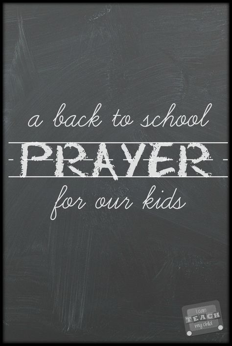 A Back to School Prayer for our Kids:  Three Things I am Praying For this school year First Day Of School Quotes, Back To School Prayer, Back To School Quotes, Prayer For My Children, School Prayer, Effective Prayer, Intentional Parenting, Prayers For Children, School Quotes