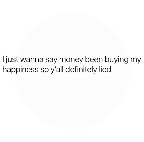 Quotes About Spending Money, Memes About Money Funny Truths, Send Her Money Quotes, Money Bio Quotes, Senior Quotes About Money, Baddie Money Quotes, Spend Money Quotes, Spending Money Quotes Funny, Money Quotes Greedy