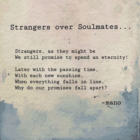 For more poems, check out my insta page @infreenity_verse Stranger Poem, In Love With A Stranger, Fall In Line, Soulmate, Falling In Love, In Love, Writing