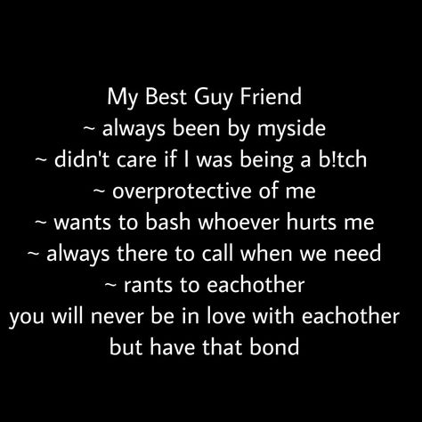 Guy Best Friend Quotes Deep, Male Bsf Aesthetic, In Love With My Guy Best Friend, Protective Guy Friends, Why I Want A Guy Best Friend, Things To Send To Your Guy Best Friend, Guy Best Friend Quotes Meaningful, Guy Bsf Quotes, Boy Bsf Quotes