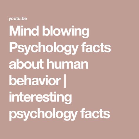 Mind blowing Psychology facts about human behavior | interesting psychology facts Human Behavior Psychology Facts, Human Psychology Facts, Learn Psychology, Interesting Psychology Facts, Facts About Humans, Psychological Facts Interesting, Psychological Facts, Human Behavior, Psychology Facts