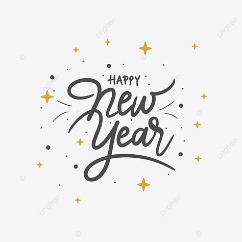 Happy New Year Word Art, New Year Sentiments, Happy New Year Font, Happy New Year Lettering, New Year Letter, New Year Lettering, Happy New Year Typography, Be Kind To Yourself Quotes, Happy New Year Letter