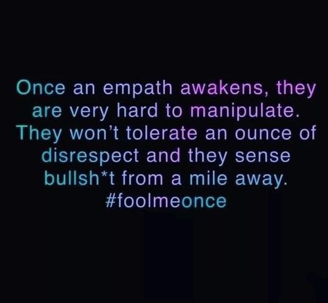 Empath Aesthetic, Dark Empath, Empath Quotes, Empowered Empath, Empathy Quotes, Intuitive Empath, Fool Me Once, Highly Sensitive People, Sensitive People