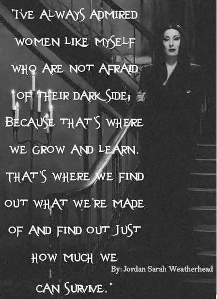 Gothic: Quote by Jordan Sarah Weatherhead. Goth Quotes, Addams Familie, Morticia Addams, Riot Grrrl, My Self, Addams Family, Not Afraid, Black Hat, Great Quotes