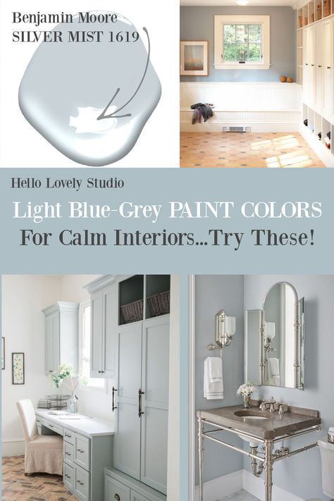 Light grey paint colors for calm interiors - try these on Hello Lovely! #paintcolors #bluegray #greyblue #greypaintcolors Light Blue Grey Paint Color, Light Blue Gray Paint Colors, Light Blue Gray Paint, Blue Grey Paint Color, Blue Grey Paint, Light Blue Grey Paint, Blue Gray Paint Colors, Gray Paint Colors, Light Blue Paints