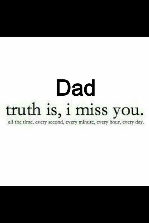 Truth is I knew I would miss you but it is even more than I thought. Dad I Miss You, Dad Quotes From Daughter Love, Janner Wingfeather, Missing Dad In Heaven, Dad In Heaven Quotes, Miss You Dad Quotes, I Miss My Dad, I Miss You Dad