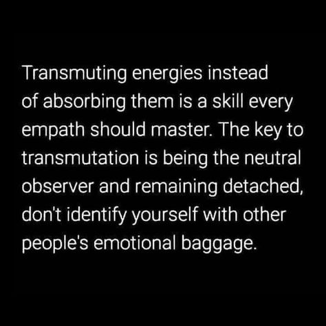 PINEAL ACTIVATION 👁 on Instagram: "Transmutation of energy is a super power 💫 #transmutation #energyhealing #unattachment #neutrality #balance #betheobserver" Empath Energy Protection, Transmutation Spell, Super Powers Ideas, Transmute Energy, Energy Transmutation, Spiritual Reminders, Inspirational Uplifting Quotes, Sensitive Soul, Wounded Healer