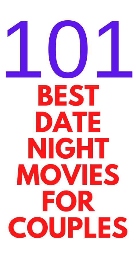 101 BEST Date Night Movies - Here are some fun date night movies for couples. Movies For Couples, Best Date Night Movies, Couples Movie Night, Date Night Movies, Movie Watching, Night Couple, Good Dates, Movie Couples, Crazy Love