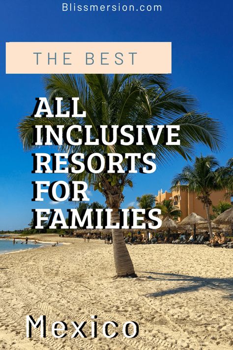 What are the Best All Inclusive Resorts in Mexico for Families? Amazing Resorts, Mexico Family Vacation, All Inclusive Mexico, Mexico With Kids, Grand Velas Riviera Maya, Resorts In Mexico, Amazing Hotels, Cancun Airport, Best All Inclusive Resorts