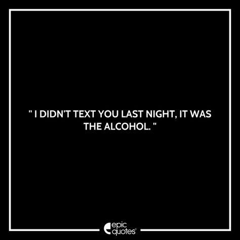 Katecore Aesthetic, Drunk Friend Quotes, Drunk Messages, Drunk Text Quotes, Drunk Thoughts, Farewell Quotes For Friends, Drunk Quotes, Funny Drunk Quotes, Drunk Text