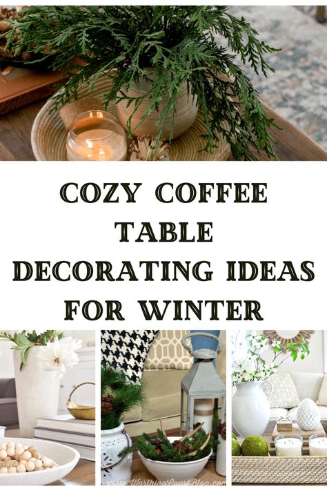 Winter Coffee Table Decor, Square Coffee Table Styling, Cozy Coffee Table, Farmhouse Coffee Table Decor, Round Coffee Table Decor, Winter Tray, Coffee Table Arrangements, Table Decorating Ideas, Coffee Table Style