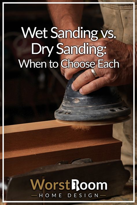 Wet Sanding vs. Dry Sanding: When to Choose Each Wet Sanding Furniture, Painting Pressed Wood, Sanding Furniture, Sanding Wood, Wet Sand, Garage Ideas, Sanding, Furniture Makeover, How To Know