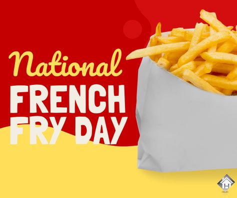 National French Fry Day, Newburgh Indiana, Fry Day, National Days, French Fry, What Is Your Favorite, Keller Williams, Creative Ads, Menu Ideas