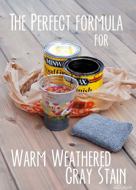 Get the perfect warm gray by mixing these two stains! {Tutorial} Wood Stain Mixtures, Disposable Container, Ella Claire, Grey Stained Wood, Fence Stain, Gray Stain, Minwax Stain, Patio Style, Classic Gray