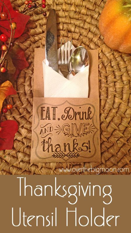 Thanksgiving Printable Utensil Holders & Printables!  Such an easy and affordable way to dress up your table setting!  #thanksgiving Silverware Holder Diy, Thanksgiving Utensil Holder, Thanksgiving Silverware Holder, Free Thanksgiving Printables, Utensil Holders, Thanksgiving Dinner Table, Silverware Holder, Thanksgiving Decorations Diy, Big Moon