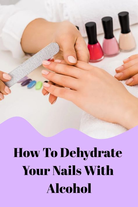 Discover the truth about using alcohol as a nail dehydrator. Uncover which products truly serve as effective nail dehydrators. Curious? Click to unveil the answers! Nail Dehydrator Diy, Nail Dehydrator, Peeling Nails, Nail Serum, Nail Primer, Brittle Nails, Beauty Games, Hacks Beauty, Hacks And Tips