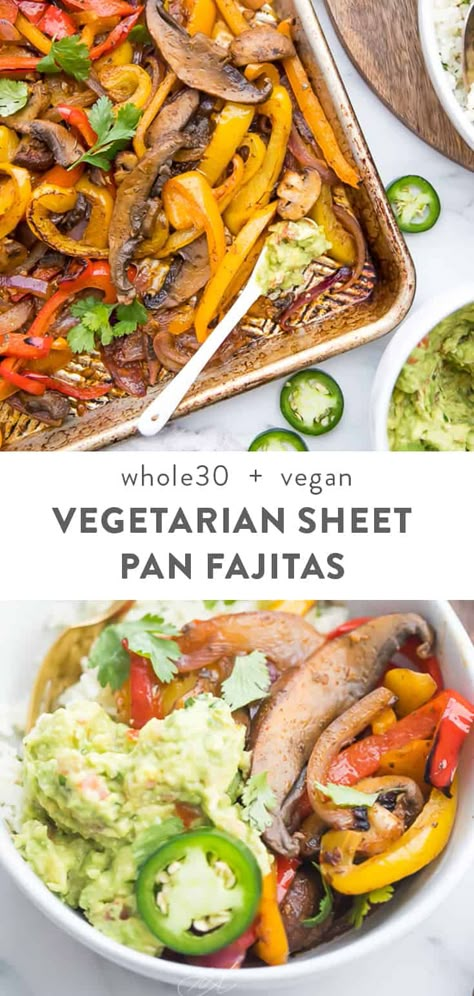 Vegetarian Sheet Pan, Whole 30 Vegetarian, Whole 30 Vegan, Sheet Pan Fajitas, Lime Cauliflower Rice, Vegetarian Fajitas, Pan Fajitas, Quick Guacamole, Vegan Fajitas