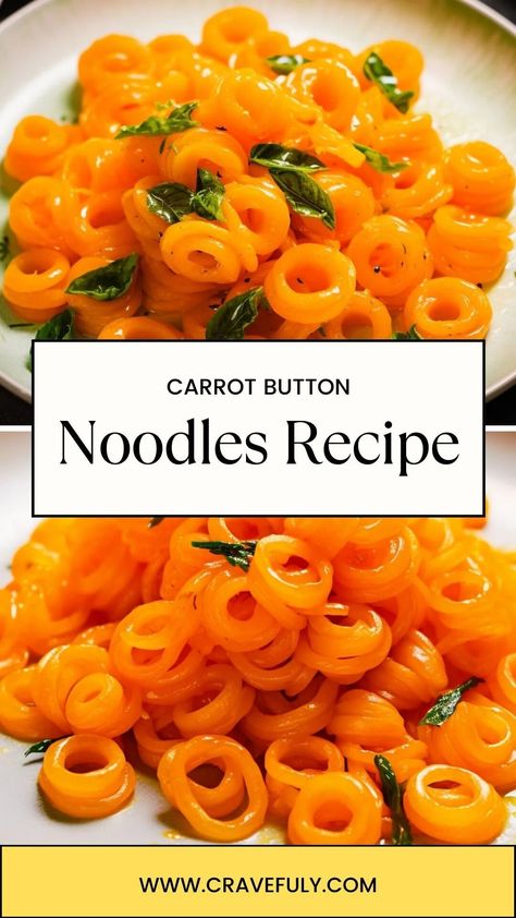 Carrot Button Noodles Recipe – Cravefuly Carrot Button Noodles, Carrot Entree Recipes, Creative Carrot Recipes, Carrot Noodle Recipes, Carrot Spaghetti, Carrot Pasta Sauce, Carrot Pasta, Carrot Noodles, Butter Alternative