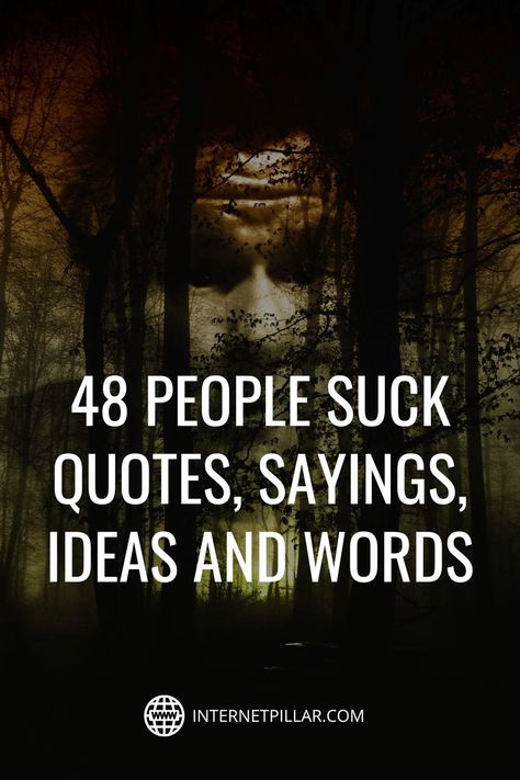 48 People Suck Quotes, Sayings, Ideas and Words - #quotes #bestquotes #dailyquotes #sayings #captions #famousquotes #deepquotes #powerfulquotes #lifequotes #inspiration #motivation #internetpillar Motivational Quotes With Swear Words, People Sucks Quotes Truths, Swear Quotes, Sucks Quote, Swear Words Quotes, Goals And Aspirations, Best Motivational Quotes, People Quotes, Powerful Quotes