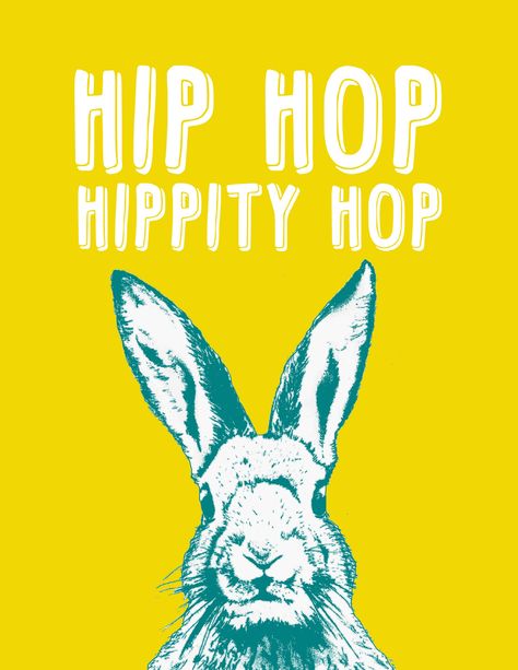 DIY Printable Hip Hop Easter Bunny Pta Moms, Boho Apartment, Hip Hop Easter, Bunny Poster, Funny Bunny, Spring Forward, Culture Club, Bunny Print, Funny Bunnies